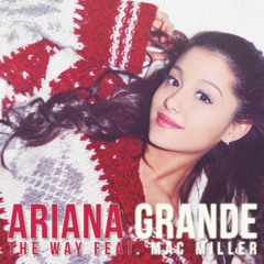 Ariana Grande - The Way (slowed)