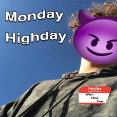 WonOneFoe (114) - Monday Highday (Not Finished) prod. CPR