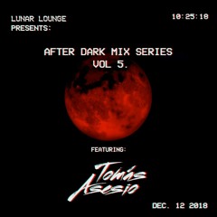After Dark Mixes Vol. 5 Feat. Tomas Asesio