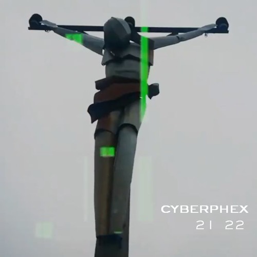 Cyberphex - 21 22 (Original Mix)
