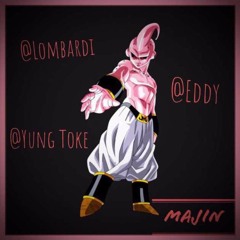 Majin Yung Toke x Eddy ft Lombardi (Prod.ESKRY)