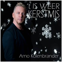 Arno Kolenbrander - Het Is Weer Kerstmis Final MP3