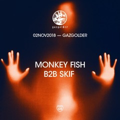 Monkey Fish b2b Skif @ Gazgolder Club (Moscow) — 02.11.2018