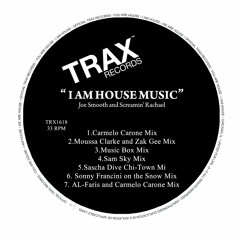 JOE Smooth and Screamin Rachael - I Am House Music Remixes Package