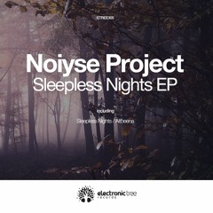 [ETREE305] Noiyse Project - Sleepless Nights EP