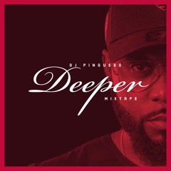 Deeper (Mixtape)