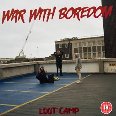 War With Boredom