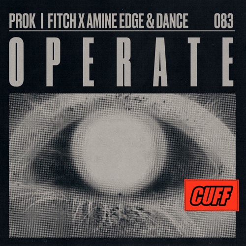 Prok | Fitch Amine Edge & Dance - Operate