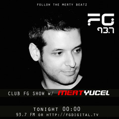 MERT YUCEL Live @ Radio FG 93.7 CLUB FG SHOW - 10.12.2018