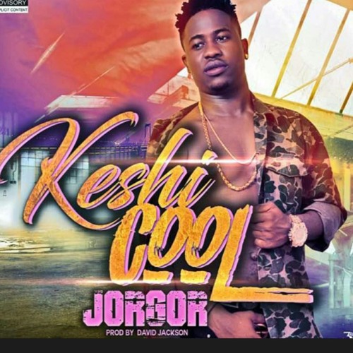 Keshicool - Jorgor - Prod - David - Jackson