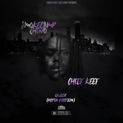 Chief Keef x SmokeCamp Chino - Quick Prod by Smoke Beats