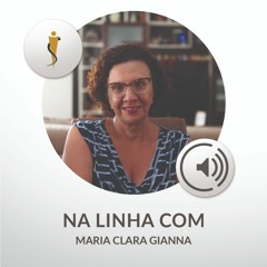 PodMed #9 – Na linha com Maria Clara Gianna