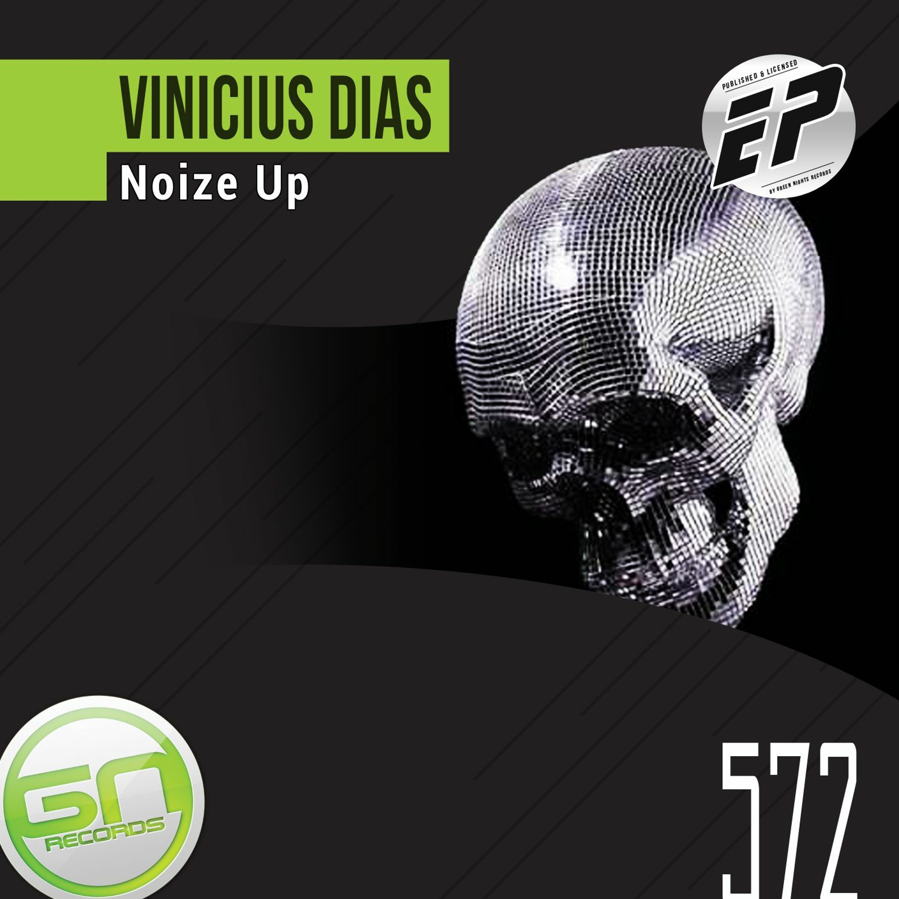 GNR572 - Vinicius Dias - Noize Up ( Original Mix) episode artwork