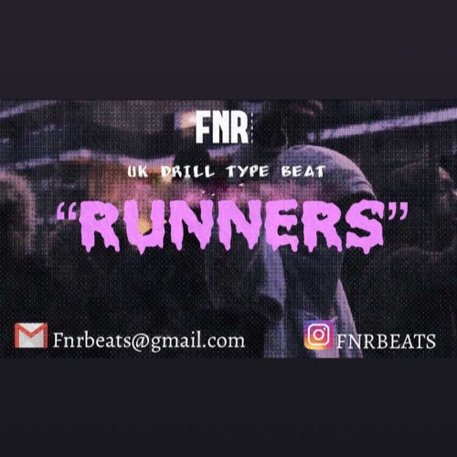 FNR Runners (Uk Drill Type Beat)