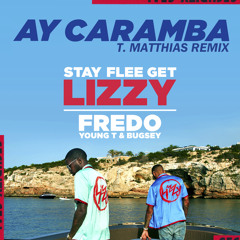 Fredo x Young T & Bugsey - Ay Caramba (T. Matthias Remix)