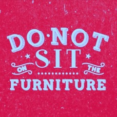 Do Not Sit On The Furniture presents Esteble [Podcast 003]