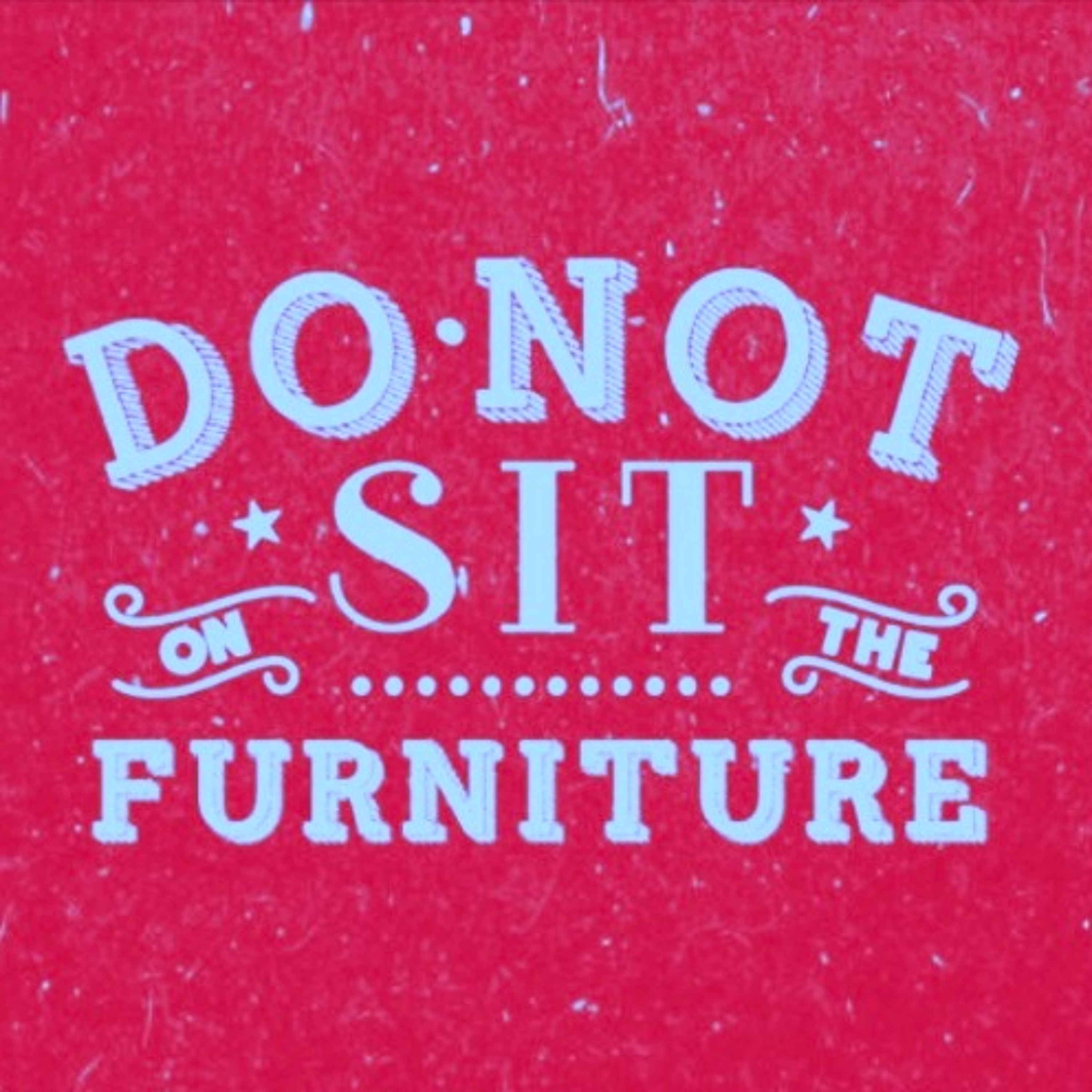 Do Not Sit On The Furniture presents Esteble [Podcast 003] episode artwork