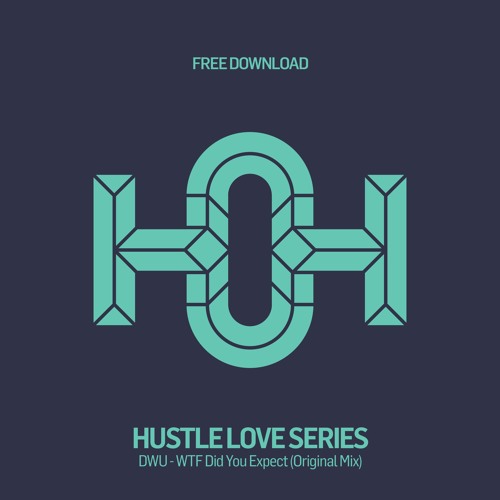 HLS158 DWU - WTF Did You Expect (Original Mix)