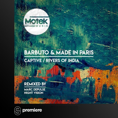 Premiere: Barbuto & Made In Paris - Captive (Made In Paris Reshape) - Motek Music