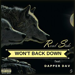 Won't Back Down Ft. Dapper Dav