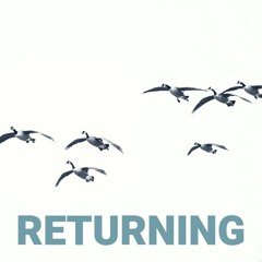 Returning | SATB Chorus & Audience