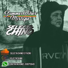 Summer Vibes - Selecta Chino Mixtape