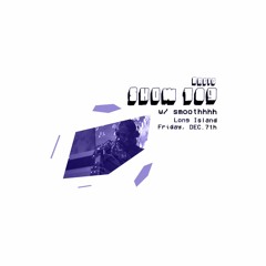 Show 109 | Smoothhhh
