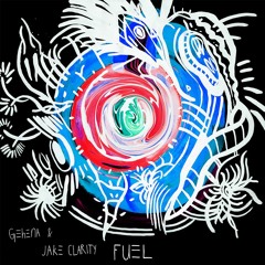 Gehena & Jake Clarity - Fuel