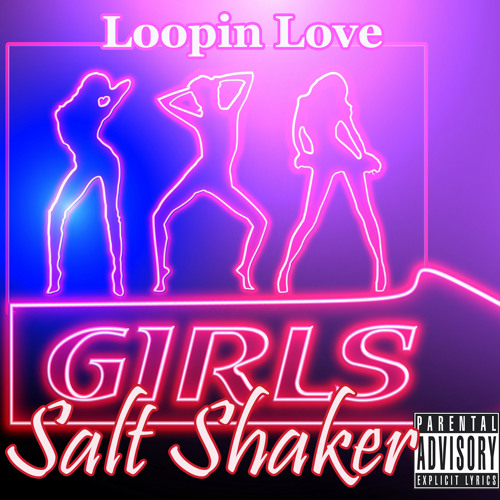 Stream Salt Shaker by Loopin Love Listen online for free on SoundCloud