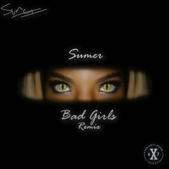 Evan Michael Green-Bad Girls (Sumer Remix)