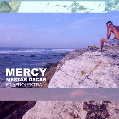 MERCY (feat. AFROLEKTRA)