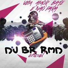MC MAZZONI - VEM AMOR BATE E NAO PARA [ DJ BR RMD] (GBEAT)