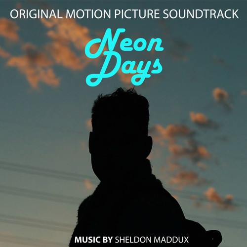 Neon Days By Sheldon Maddux Neon Days By Sheldon Maddux