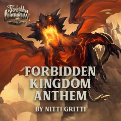 Nitti Gritti - Forbidden Kingdom Anthem