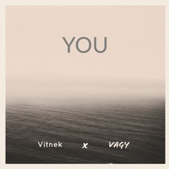 YOU (Vitnek & Vagy)