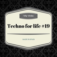 Techno For Life #19 - 17/12/2018