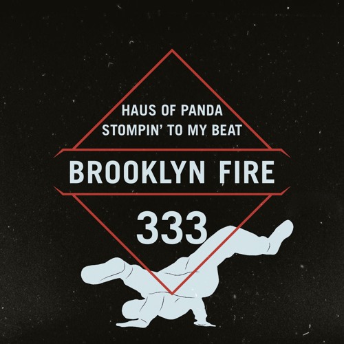 Haus Of Panda - Stompin' To My Beat