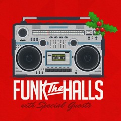 FUNK THE HALLS opening set for The Funk Hunters
