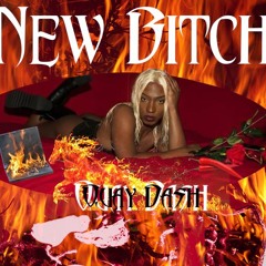 Quay Dash - New Bitch (Prod. By Lord Quan)