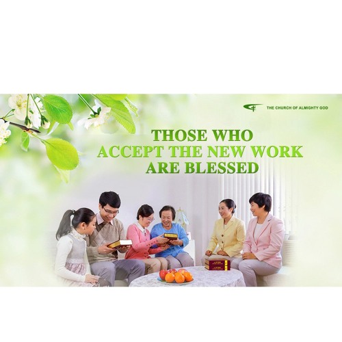 Blessed Are Those Who Accept the New Work