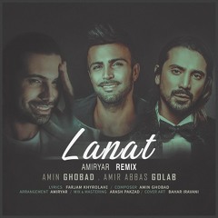 Lanat (AmirYar Remix)