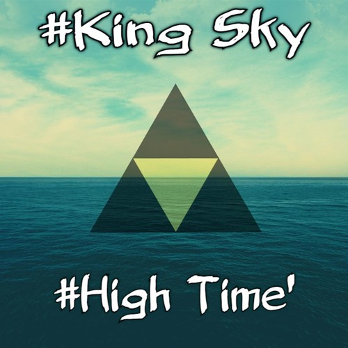#High time' [[#King Sky] 2#18