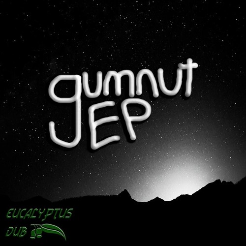 Eucalyptus Dub - Gumnut EP