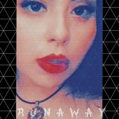 R U N A W A Y