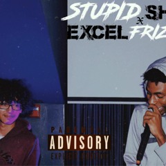 Cell X FSO Frizzy - Stupid Shit (Prod. Dj Stakman)