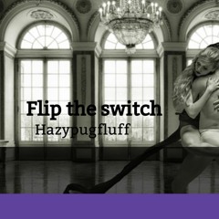 Rap Mix(for the song "Don't flip the switch")(upcoming album)