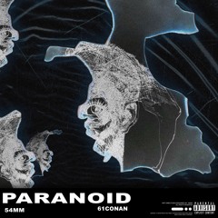 01) 54MM & 61CONAN PARANOID INTRO