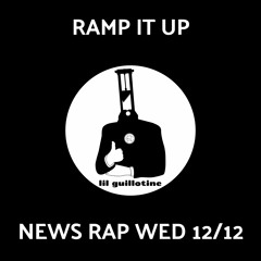 Ramp It Up (News Rap 12/12 Prod. FrEeZe MuZiK)