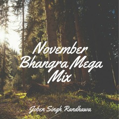 November Bhangra Mix 2k18 RE - UPLOAD
