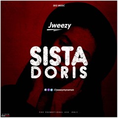 J - Weezy - Sista Doris